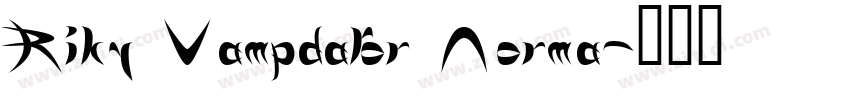 Riky Vampdator Norma字体转换